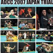 DVD ADCC 2007 JAPAN TRIAL